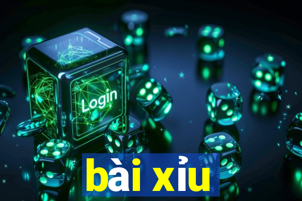 bài xỉu