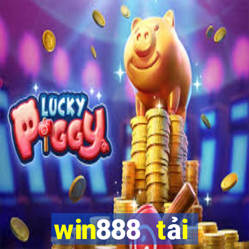 win888 tải xuống app