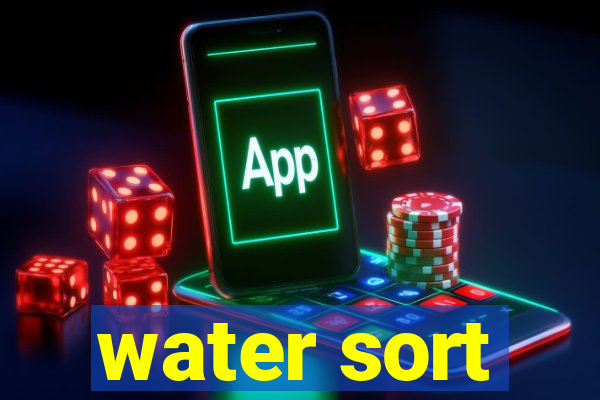 water sort