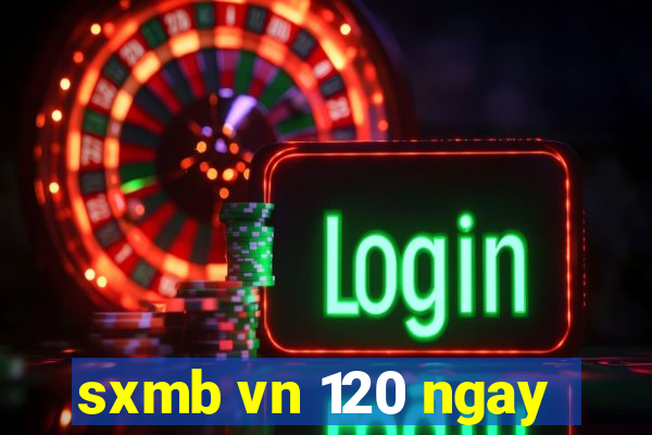 sxmb vn 120 ngay