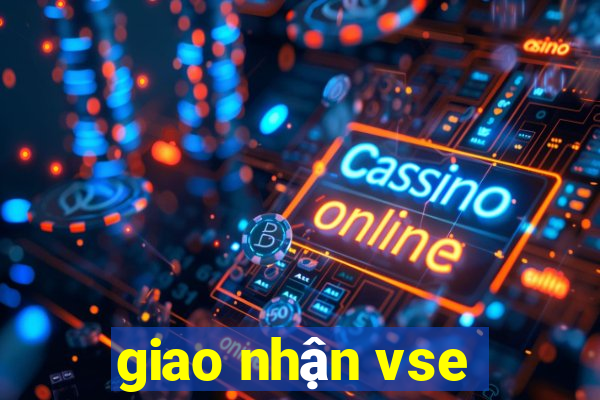 giao nhận vse