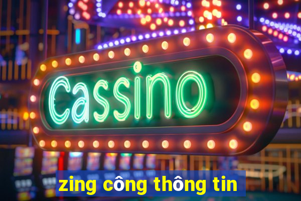 zing công thông tin