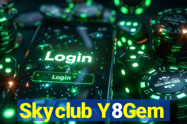 Skyclub Y8Gem