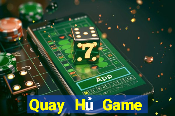 Quay Hủ Game Bài Rút Tiền Uy Tín