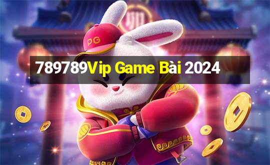 789789Vip Game Bài 2024