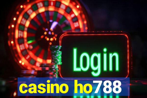 casino ho788