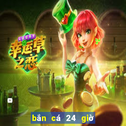 bắn cá 24 giờ 188 mặt