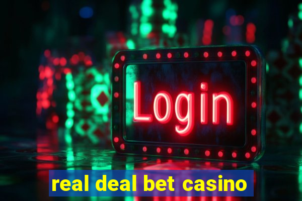 real deal bet casino