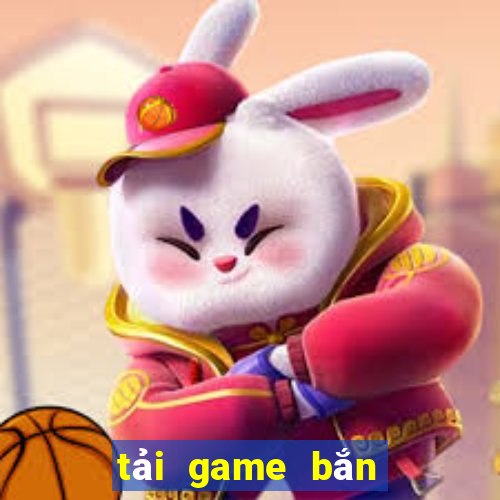 tải game bắn cá ăn xu cho window 7