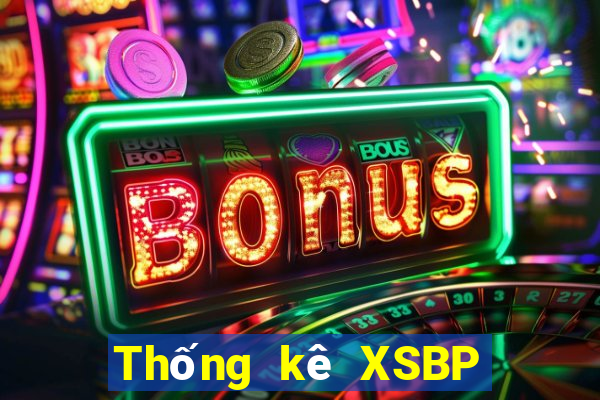 Thống kê XSBP ngày 6