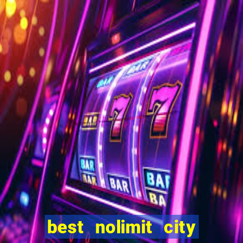 best nolimit city slot sites