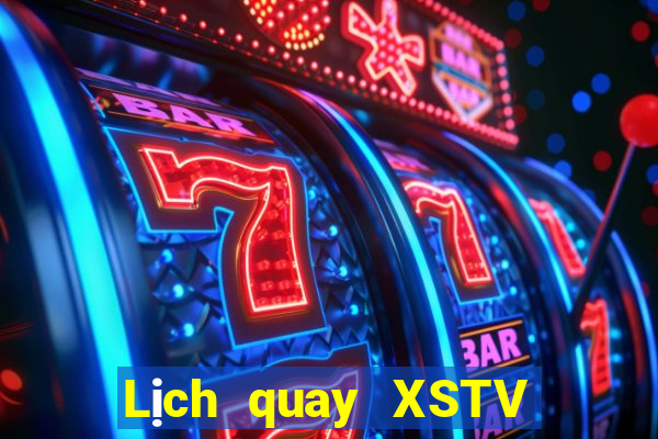 Lịch quay XSTV ngày 13