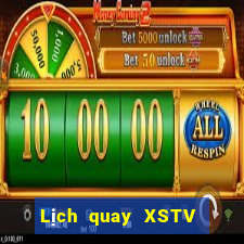 Lịch quay XSTV ngày 13