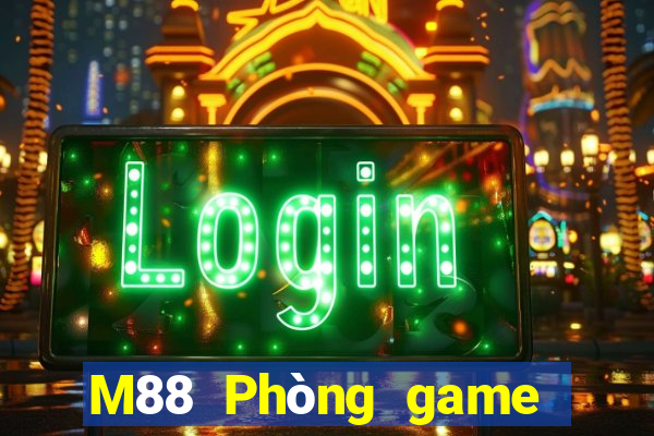 M88 Phòng game bài Đông Hương