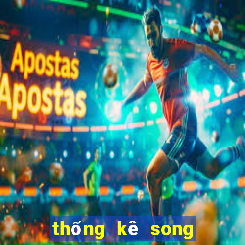 thống kê song thủ lô