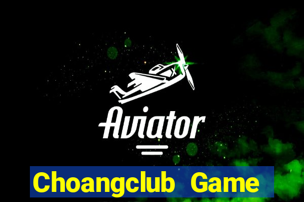 Choangclub Game Bài 777