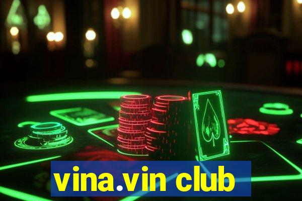 vina.vin club