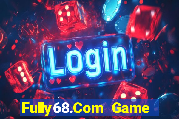 Fully68.Com Game Bài Giải Trí