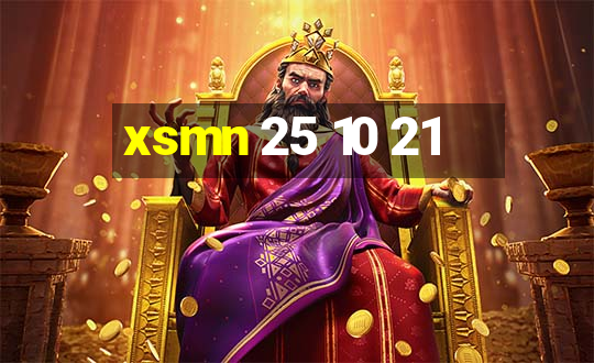 xsmn 25 10 21