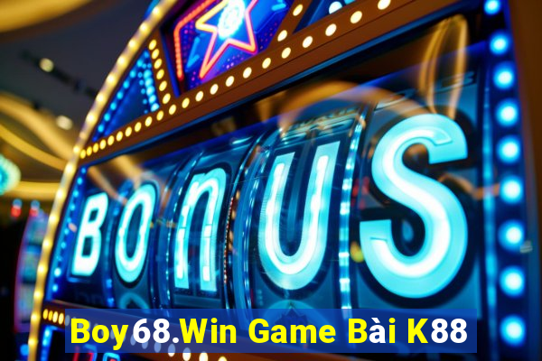 Boy68.Win Game Bài K88