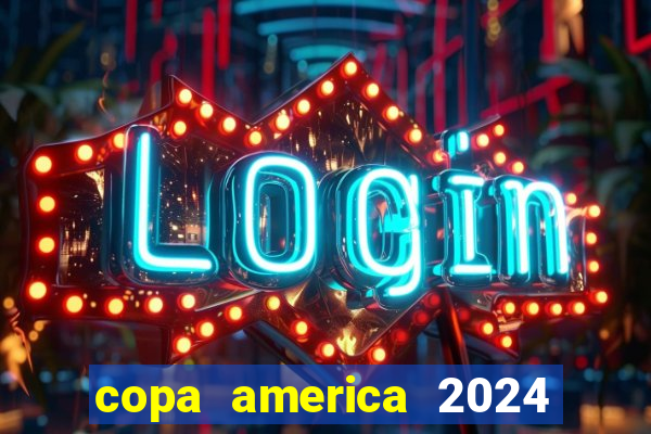 copa america 2024 trực tiếp kênh nào