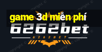 game 3d miễn phí