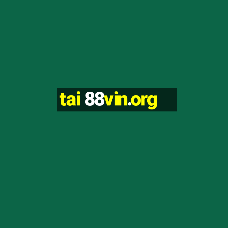 tai 88vin.org