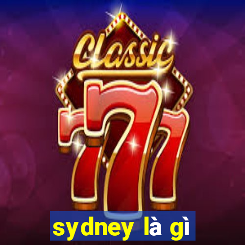 sydney là gì