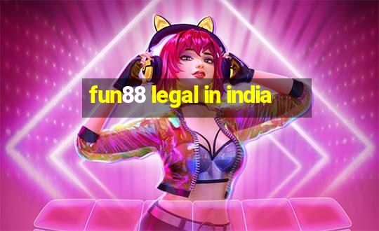 fun88 legal in india