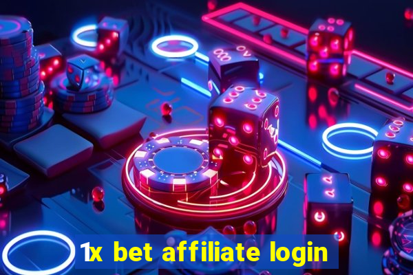 1x bet affiliate login