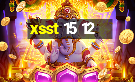 xsst 15 12