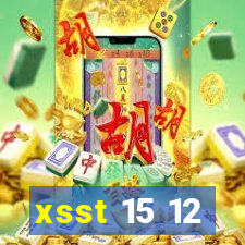 xsst 15 12