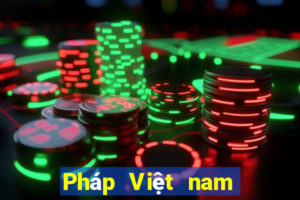 Pháp Việt nam nhanh 3