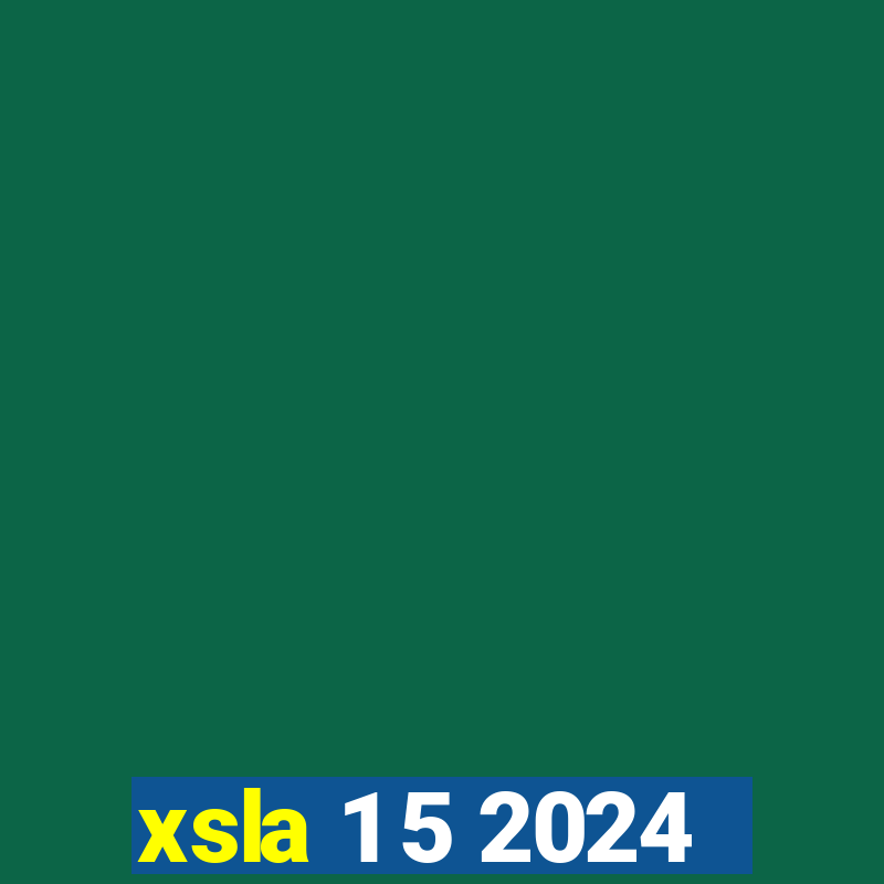 xsla 1 5 2024