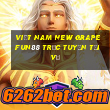 Việt nam New Grape Fun88 trực tuyến Tải về