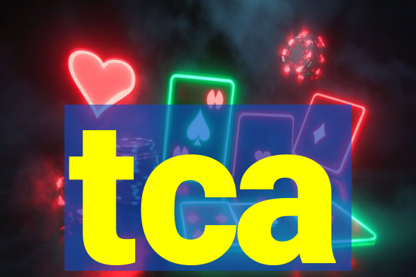 tca