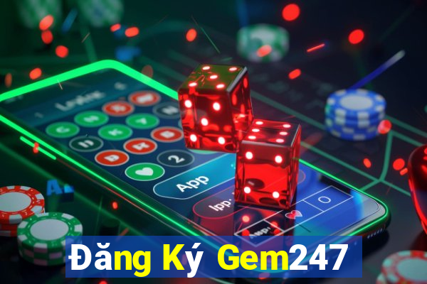 Đăng Ký Gem247