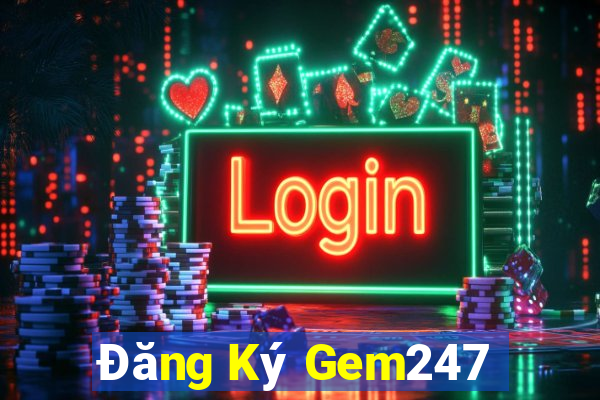 Đăng Ký Gem247