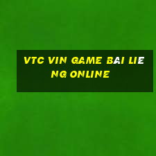 Vtc Vin Game Bài Liêng Online