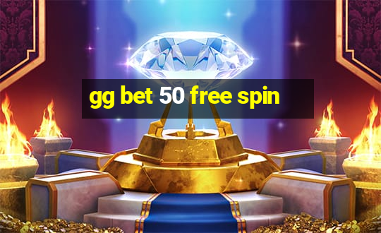 gg bet 50 free spin