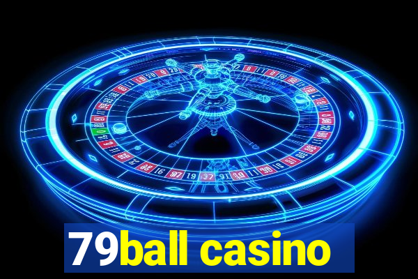 79ball casino