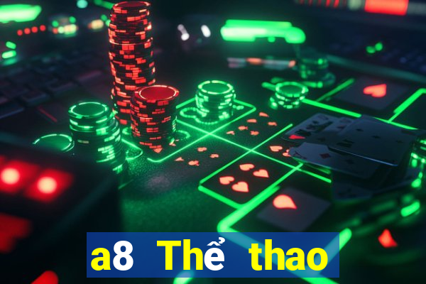 a8 Thể thao Giải trí chính thức