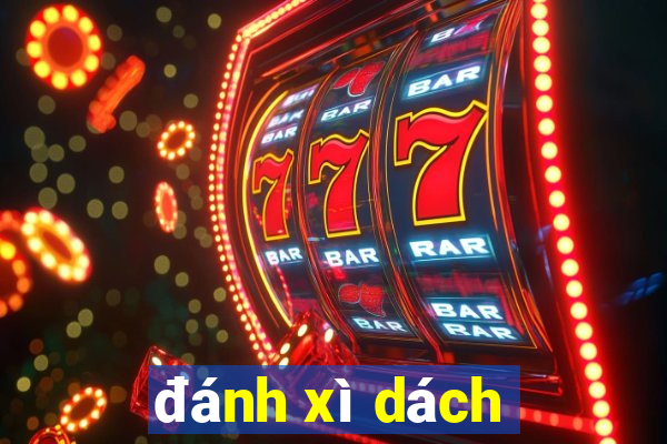 đánh xì dách