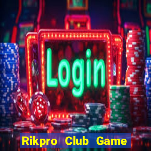 Rikpro Club Game Bài 88 Club