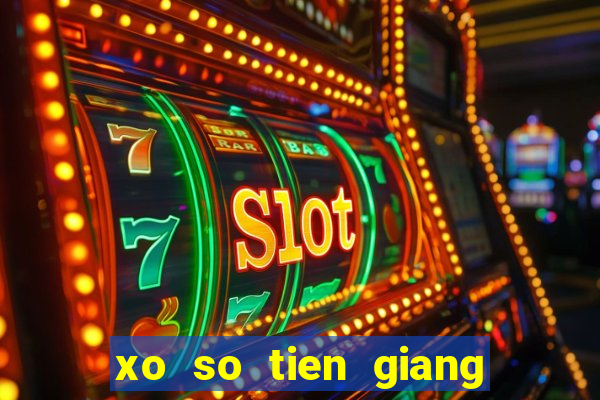 xo so tien giang 2 7 2024