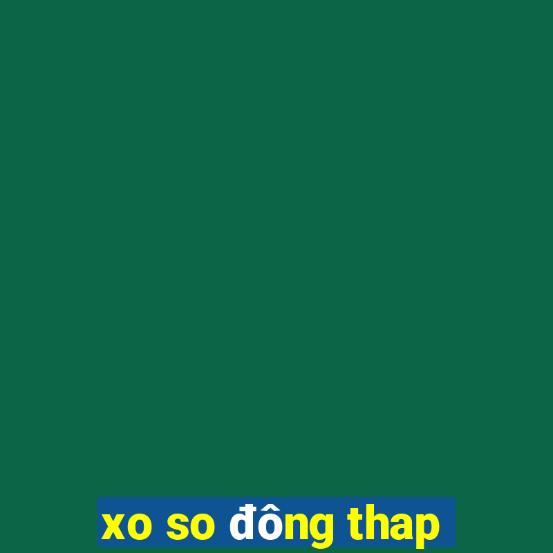 xo so đông thap