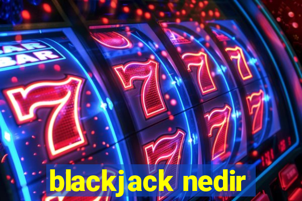 blackjack nedir