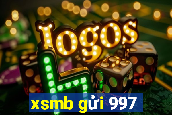 xsmb gửi 997