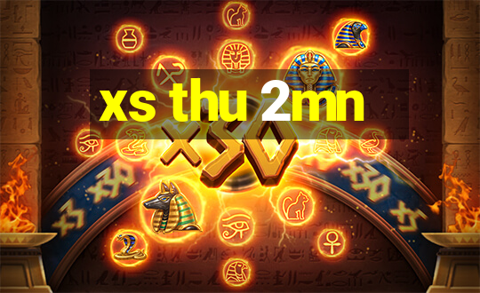 xs thu 2mn