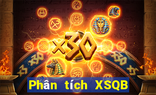 Phân tích XSQB ngày 11